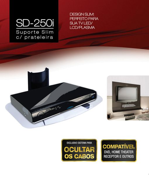 SUPORTE DVD C/PRATELEIRA SD-250i